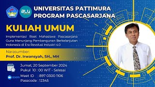 KULIAH UMUM PROGRAM PASCASARJANA UNPATTI [upl. by Nodnil]