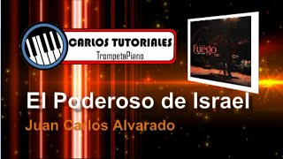 El Poderoso de Israel Trompeta Piano [upl. by Teerprug]