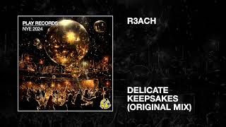 R3ACH  Delicate Keepsakes Original Mix [upl. by Aihsaei]