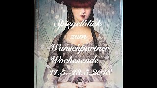 ❣️Spiegelblick zum Wunschpartner Wochenende 1151452018 Dualseelen Seelenpartner Orakel [upl. by Riamu]