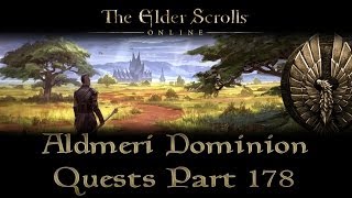 ESO  Aldmeri Dominion Quests  Part 178  Reapers March Part 22  A Traitors Luck [upl. by Schatz792]