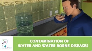 CONTAMINATION OF WATER AND WATER BORNE DISEASES [upl. by Cerell]