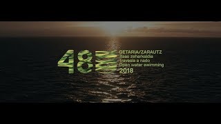 48 Travesía a Nado Getaria Zarautz Itsas zeharkaldia 2018 [upl. by Arretahs180]