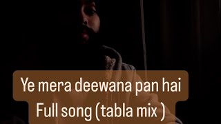 Yeh Mera Deewana Pan hai  Arshdeep singh  Full song Tabla mix  Dil ko Teri hi Tamanna  Ali Sethi [upl. by Ellennahs357]