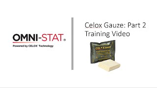 Celox Hemostatic Gauze Part 2  Training Video [upl. by Eno204]