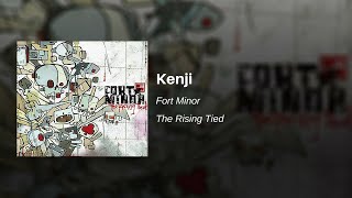 Kenji  Fort Minor [upl. by Ellenehc]