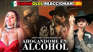 ESPAÑOLES REACCIONAN a AHOGÁNDOME en ALCOHOL de LEFTY SM y LUIS R CONRIQUEZ BRUTAL [upl. by Ellehcal]