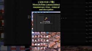 MoneyIsTime moneyistime ransomware virus shorts ransomwarevirus decrypt [upl. by Kalk]