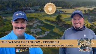 quotThe Wagyu Filet Showquot with Johnson Wagner amp Brendon de Jonge  Episode 3 [upl. by Jadd]