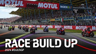 MotoGP Race Build Up  2024 DutchGP [upl. by Naerda]