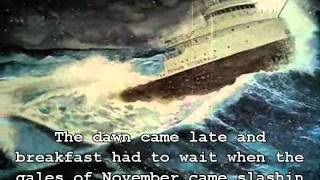 The Wreck Of The Edmund Fitzgerald with Lyrics [upl. by Efi]