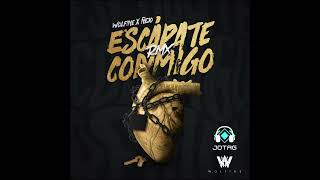 WOLFINE X ÑEJO  ESCAPATE CONMIGO REMIX JOTAG EXTENDED [upl. by Soinotna]