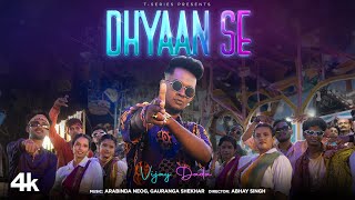 Dhyaan Se Music Video Vijay Dada  Arabinda Neog Gauranga Shekhar  New Hindi Song  TSeries [upl. by Godbeare35]