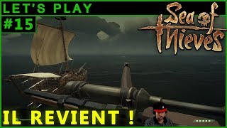 15 On nous à volé le loot  → Sea Of Thieves lets play coop gameplay fr [upl. by Oilla]