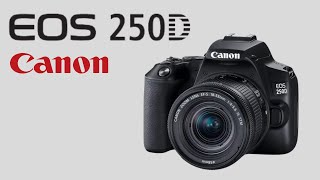 Canon EOS 250D  Aufbau Funktionen Bedienung Vor Nachteile  Fazit amp Empfehlung 🎬📷 [upl. by Thayer]