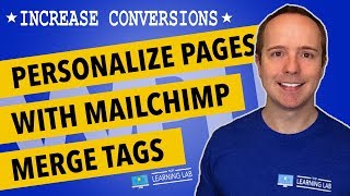 MailChimp Merge Tags  Personalize Your Landing Pages For Higher Conversions [upl. by Schug]