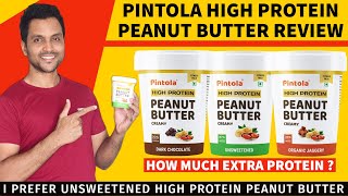 Pintola High Protein Peanut Butter Review  How Much Extra Protein [upl. by Rafaelle748]