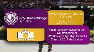 SAISD Class of 2018 Brackenridge High School Graduation Live Stream [upl. by Romie]