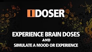 How To Experience IDoser NOW [upl. by Bryan462]