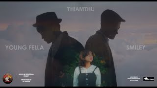 Youngfella x Smiley  Thiamthu Official MV [upl. by Saltsman596]