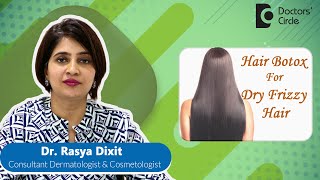 HAIR BOTOX TREATMENT for Dry Damaged Hair haircare hairtips  Dr Rasya Dixit  Doctors Circle [upl. by Decrem]