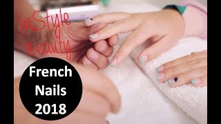 French Nails 2018 Das ist der Nageltrend [upl. by Ab961]