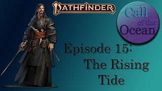 Call of the Ocean Episode 15 The Rising Tide [upl. by Aremus]