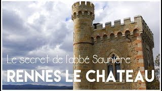 Rennes le château  Le secret de labbé Saunière [upl. by Urias]