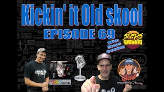 Kickinit Old Skool with Special Guest Steps Gaming [upl. by Astiram892]