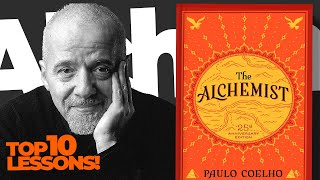 The Alchemist  Paulo Coelho  Top 10 Powerful Lesson [upl. by Tahmosh159]