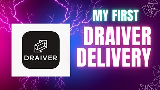 My First Draiver App Delivery Gig  Was It Worth It [upl. by Sethi]