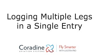 LogTen Pro Logging Multiple Legs in a Single Entry [upl. by Murtagh]