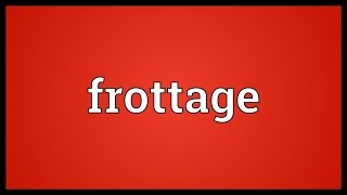 Frottage Meaning [upl. by Walli]