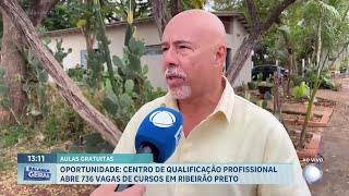 Centro de Qualificação abre mais de 730 vagas para cursos em Ribeirão Preto [upl. by Anairt629]