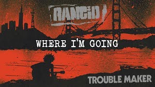 Where Im Going  Rancid [upl. by Catriona]