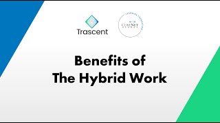 Benefits of the Hybrid Work [upl. by Ekyt243]