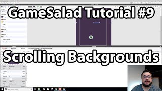 GameSalad Tutorial 9  Scrolling Backgrounds [upl. by Ennairod]