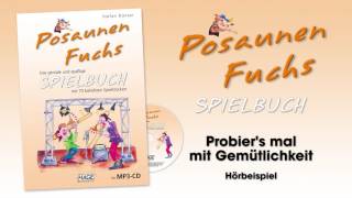 Posaunen Fuchs Spielbuch mit MP3CD  Hörbeispiele [upl. by Jarlen]