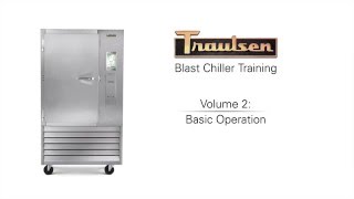 BLAST CHILLER TRAINING VOL 2 Basic Operation [upl. by Iat]