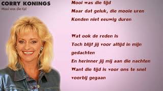 Corry Konings  Mooi Was Die Tijd Lyrics Video [upl. by Ringler]