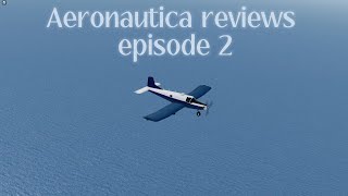 Aeronautica reviews episode 2 you have probably never heard of this plane before [upl. by Earb]