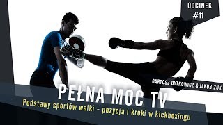 Podstawy sportów walki  pozycja i kroki w kickboxingu  PełnaMocTV [upl. by Hanas]