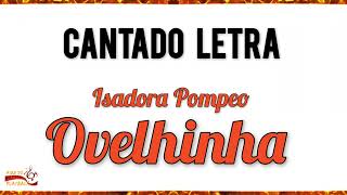 Ovelhinha  cantado letra  Isadora Pompeo [upl. by Cheatham]