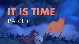 It Is Time MAP Part 11 [upl. by Aniad132]