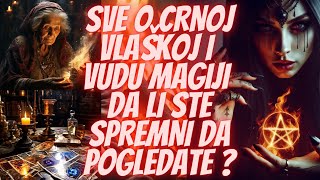 Crna Vlaška i Vudu Magija Da li ste spremni [upl. by Fee]