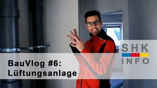 Lüftungsanlage  Bau Vlog 6 [upl. by Shelden]