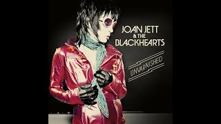 Joan Jett  Unvarnished [upl. by Aidan]