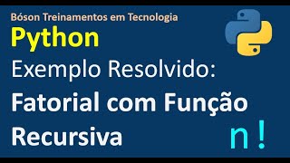 Exercício Resolvido Fatorial Recursivo em Python [upl. by Kimberlyn]