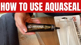 How To Use Aquaseal [upl. by Emaj833]