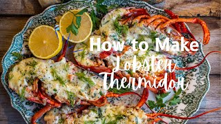 How To Make Lobster Thermidor [upl. by Sidoeht]